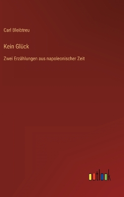 Book cover for Kein Glück