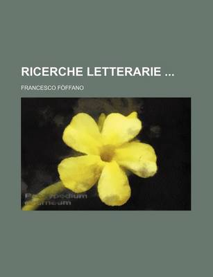 Book cover for Ricerche Letterarie