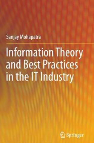 Cover of Information Theory and Best Practices in the IT Industry