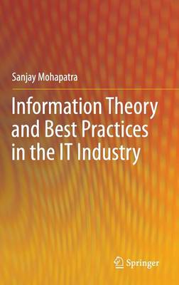 Book cover for Information Theory and Best Practices in the IT Industry