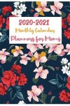 Book cover for 2020 - 2021 Planners for Moms