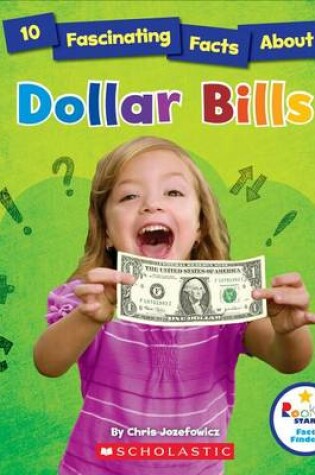 Cover of 10 Fascinating Facts about Dollar Bills