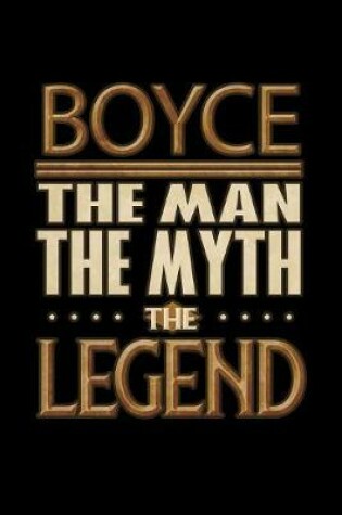 Cover of Boyce The Man The Myth The Legend