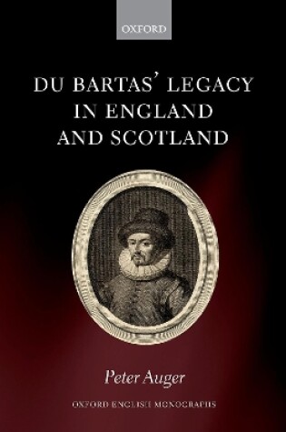 Cover of Du Bartas' Legacy in England and Scotland