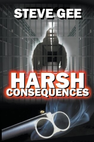 Cover of Harsh Consequences