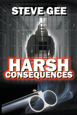 Book cover for Harsh Consequences