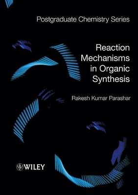 Book cover for Reaction Mechanisms in Organic Synthesis