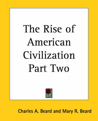 Book cover for The Rise of American Civilization Part Two