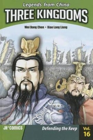 Cover of Three Kingdoms Volume 16: Defending the Keep