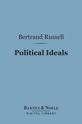 Book cover for Political Ideals (Barnes & Noble Digital Library)