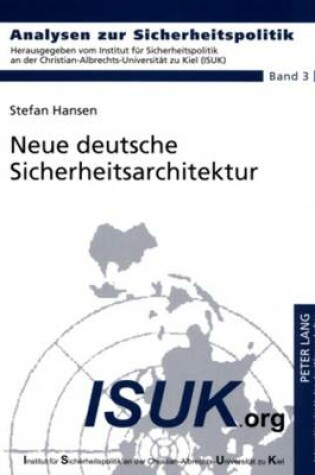 Cover of Neue Deutsche Sicherheitsarchitektur