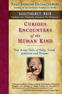 Book cover for Curious Encounters of the Human Kind - Southeast Asia