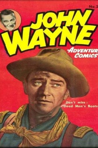 Cover of John Wayne Adventure Comics No. 28