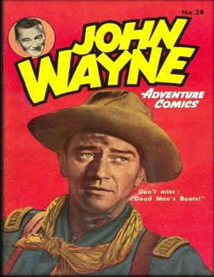 Cover of John Wayne Adventure Comics No. 28