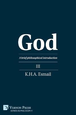 Book cover for God: A brief philosophical introduction III