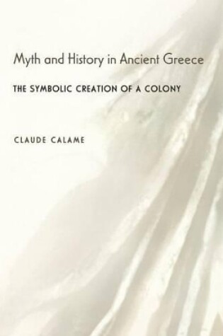 Cover of Myth and History in Ancient Greece