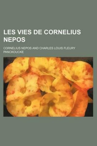 Cover of Les Vies de Cornelius Nepos
