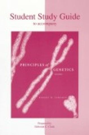 Cover of Student Study Guide to Accompany Principles of Genetics