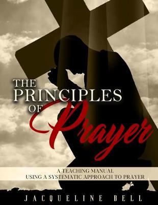 Book cover for The Principles of Prayer