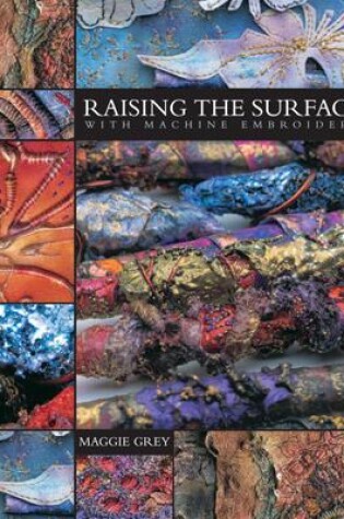 Cover of Raising the Surface with Machine Embroidery