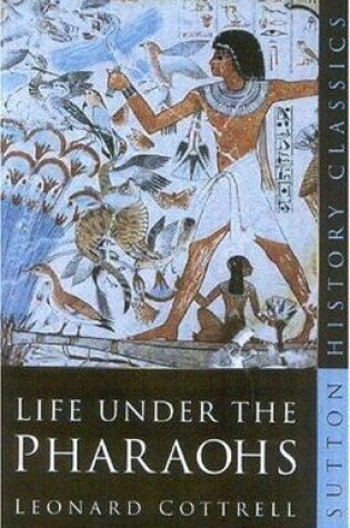 Cover of Life Under the Pharoahs