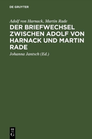 Cover of Der Briefwechsel zwischen Adolf von Harnack und Martin Rade