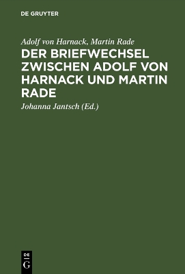 Book cover for Der Briefwechsel zwischen Adolf von Harnack und Martin Rade