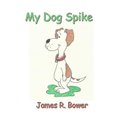 Book cover for My Silly Dog Spike