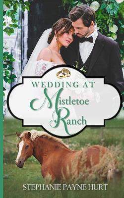 Book cover for Wedding at Mistletoe Ranch