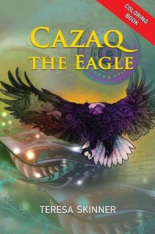 Cover of Cazaq the Eagle Coloring Book