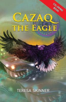 Book cover for Cazaq the Eagle Coloring Book