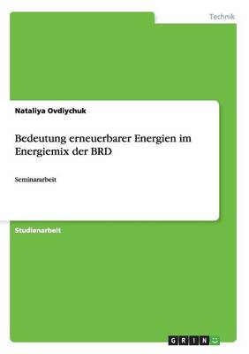 Book cover for Bedeutung erneuerbarer Energien im Energiemix der BRD