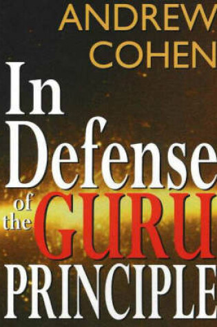 Cover of In Defense of the Guru Principle