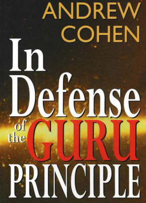 Book cover for In Defense of the Guru Principle