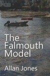 Book cover for The Falmouth Model