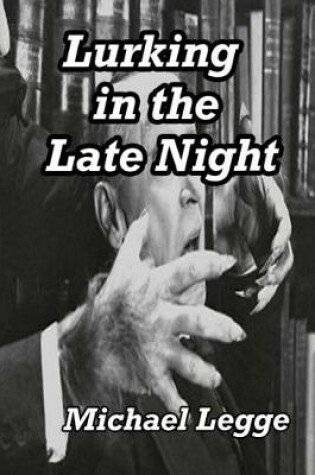 Cover of Lurking in the Late Night