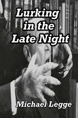 Book cover for Lurking in the Late Night