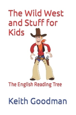 Cover of The Wild West and Stuff for Kids