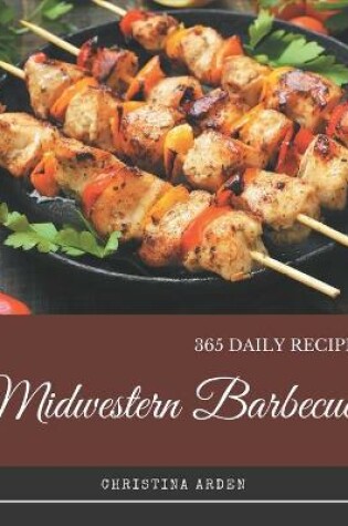 Cover of 365 Midwestern Barbecue Recipes