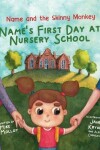 Book cover for Name’s First Day at Nursery School