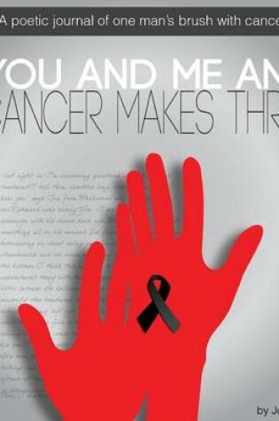 Cover of You and Me and Cancer Makes Three