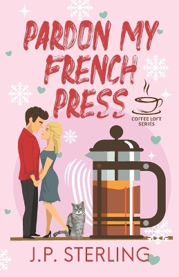 Book cover for Pardon My French Press