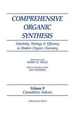 Cover of Comprehensive Organic Synthesis: Vol 9: Indexes