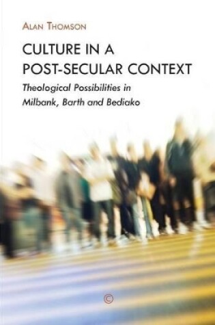 Cover of Culture in a Post-Secular Context