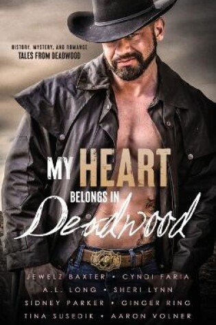 Cover of My Heart Belongs in Deadwood