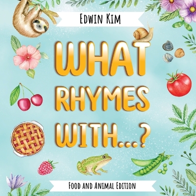 Book cover for What Rhymes With...? Food and Animal Edition