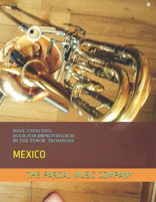 Book cover for Basic Exercises Book for Improvisation in the Tenor Trombone