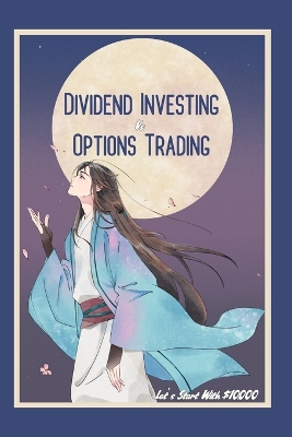 Book cover for Dividend Investing vs. Options Trading