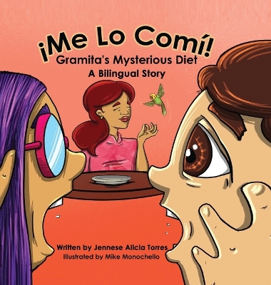 Book cover for ¡Me Lo Comí! Gramita's Mysterious Diet