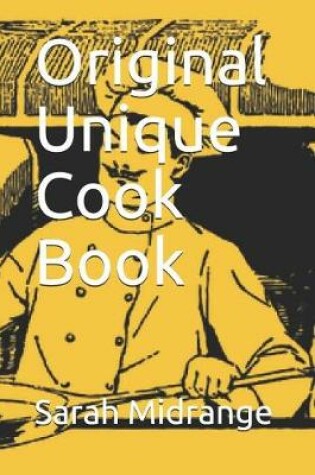 Cover of Original Unique Cook Book